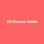 Dhl Express Getafe