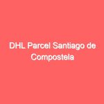 DHL Parcel Santiago de Compostela